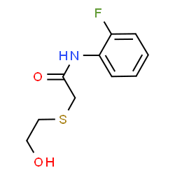 ChemSpider 2D Image | N-(2-Fluorophenyl)-2-[(2-hydroxyethyl)sulfanyl]acetamide | C10H12FNO2S