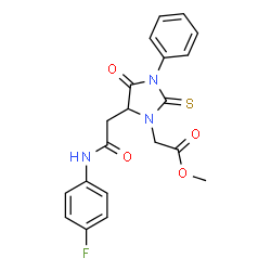 ChemSpider 2D Image | Methyl (5-{2-[(4-fluorophenyl)amino]-2-oxoethyl}-4-oxo-3-phenyl-2-thioxo-1-imidazolidinyl)acetate | C20H18FN3O4S